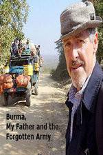 Watch Burma, My Father and the Forgotten Army M4ufreemovies