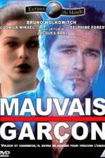 Watch Mauvais garçon M4ufreemovies