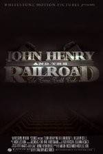 Watch John Henry and the Railroad M4ufreemovies