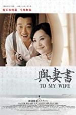 Watch To My Wife M4ufreemovies