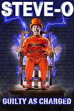 Watch Steve-O: Guilty as Charged M4ufreemovies