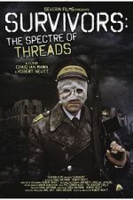 Watch Survivors: The Spectre of Threads M4ufreemovies