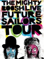 Watch The Mighty Boosh Live: Future Sailors Tour M4ufreemovies