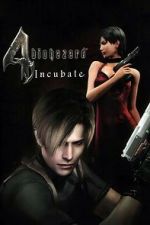 Watch Resident Evil 4: Incubate M4ufreemovies