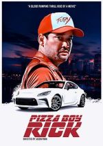 Watch Pizza Boy Rick M4ufreemovies