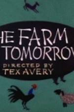 Watch Farm of Tomorrow M4ufreemovies
