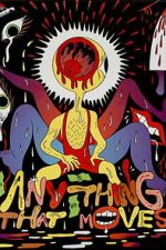Watch Anything That Moves M4ufreemovies