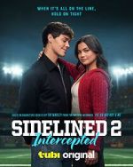 Watch Sidelined 2: Intercepted M4ufreemovies