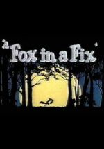 Watch A Fox in a Fix (Short 1951) M4ufreemovies