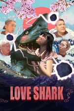 Watch Love Shark M4ufreemovies