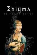 Watch Enigma - 15 Years After M4ufreemovies