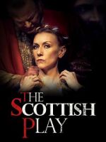 Watch The Scottish Play M4ufreemovies