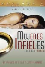 Watch Mujeres Infieles M4ufreemovies