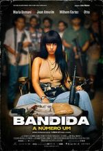 Watch Bandida: A Número Um M4ufreemovies