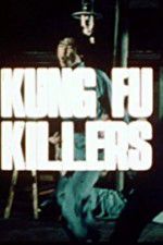 Watch Kung Fu Killers M4ufreemovies