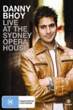 Watch Danny Bhoy Live At The Sydney Opera House M4ufreemovies