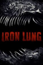 Watch Iron Lung M4ufreemovies