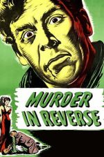 Watch Murder in Reverse? M4ufreemovies