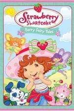 Watch Strawberry Shortcake Berry Fairy Tales M4ufreemovies