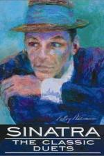 Watch Sinatra The Classic Duets M4ufreemovies
