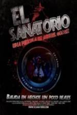 Watch El Sanatorio M4ufreemovies