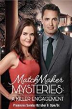 Watch The Matchmaker Mysteries: A Killer Engagement M4ufreemovies