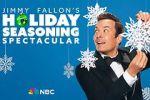 Watch Jimmy Fallon\'s Holiday Seasoning Spectacular (TV Special 2024) M4ufreemovies