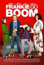Watch 3, 2, 1... Frankie Go Boom M4ufreemovies