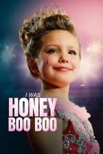 Watch I Was Honey Boo Boo M4ufreemovies