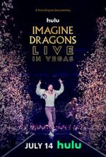 Watch Imagine Dragons Live in Vegas M4ufreemovies