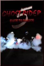 Watch Ghostrider 5: Back To Basics M4ufreemovies