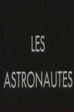 Watch Les astronautes M4ufreemovies