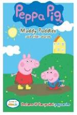 Watch Peppa Pig Muddy Puddles and Other Stories M4ufreemovies