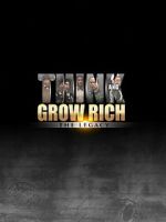 Watch Think and Grow Rich: The Legacy M4ufreemovies