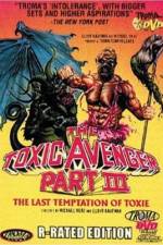 Watch The Toxic Avenger Part III: The Last Temptation of Toxie M4ufreemovies