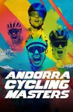 Watch Andorra Cycling Masters M4ufreemovies