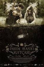 Watch Inside Hanas Suitcase M4ufreemovies