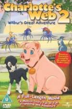 Watch Charlottes Web 2 Wilburs Great Adventure M4ufreemovies