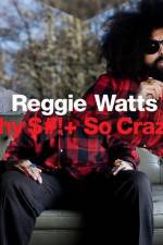 Watch Reggie Watts Why $# So Crazy M4ufreemovies