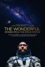 Watch The Wonderful: Stories from the Space Station M4ufreemovies
