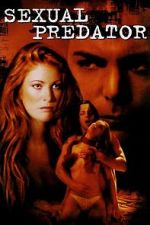 Watch Sexual Predator M4ufreemovies