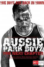 Watch Aussie Park Boyz The Next Chapter M4ufreemovies