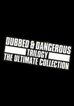 Watch Dubbed and Dangerous 3 M4ufreemovies