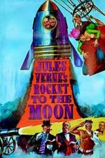 Watch Jules Verne\'s Rocket to the Moon M4ufreemovies