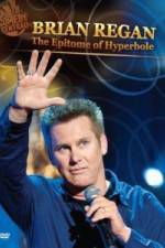 Watch Brian Regan: The Epitome of Hyperbole M4ufreemovies