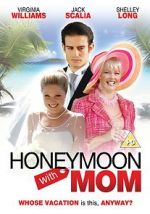 Watch Honeymoon with Mom M4ufreemovies