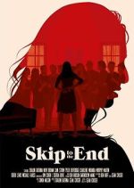 Watch Skip to the End M4ufreemovies