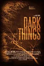 Watch Dark Things M4ufreemovies