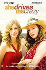 Watch She Drives Me Crazy M4ufreemovies