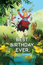 Watch The Best Birthday Ever M4ufreemovies